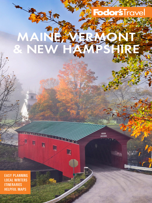 Title details for Fodor's Maine, Vermont, & New Hampshire by Fodor's Travel Guides - Available